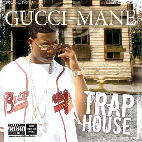 trap house Gucci Mane lyrics